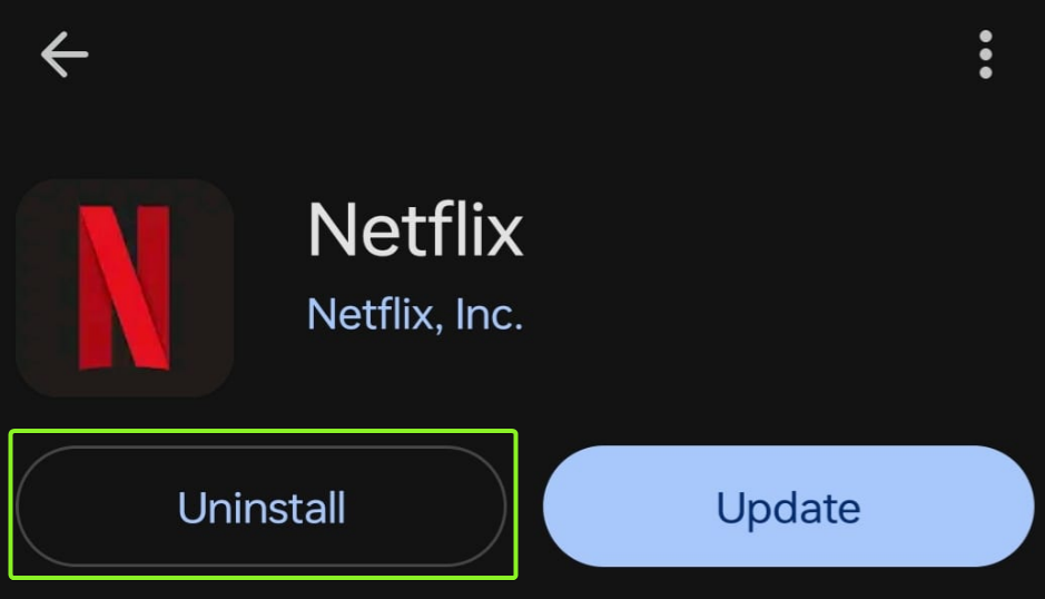 Uninstall Netflix app